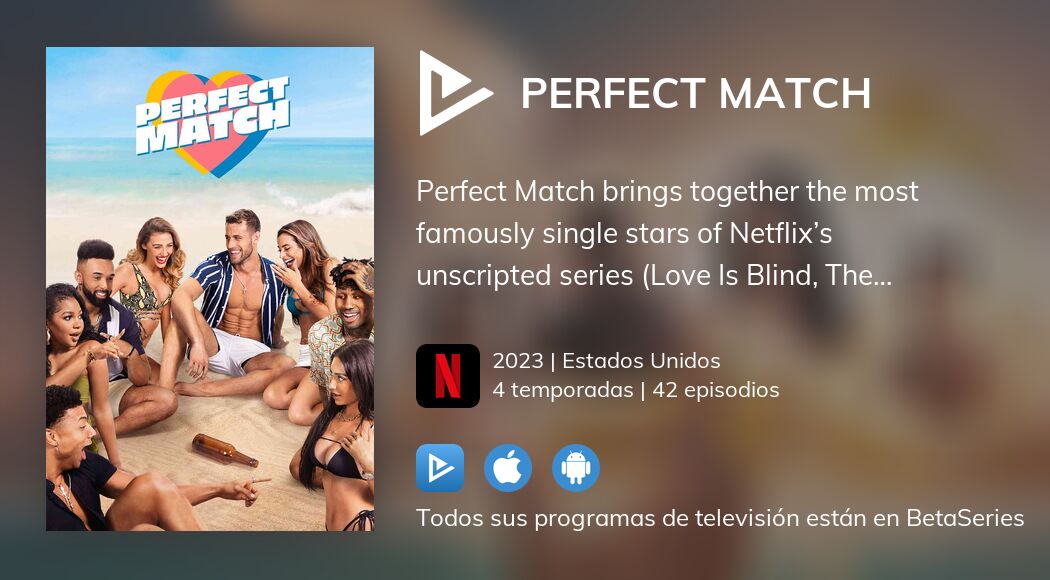 Ver Perfect Match en streaming