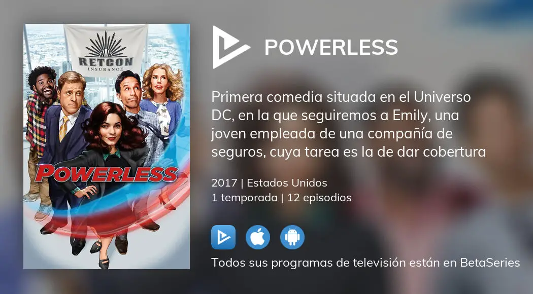 Dónde ver Powerless TV series streaming online?