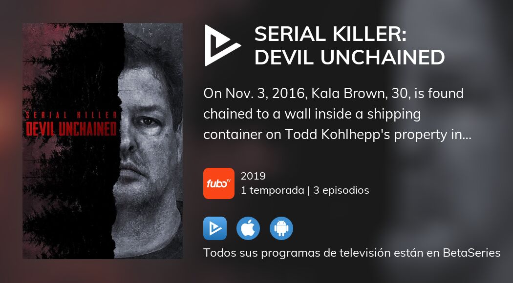 Ver Serial Killer: Devil Unchained en streaming