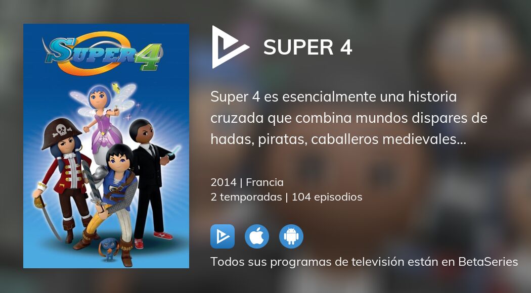Ver Super 4 en streaming