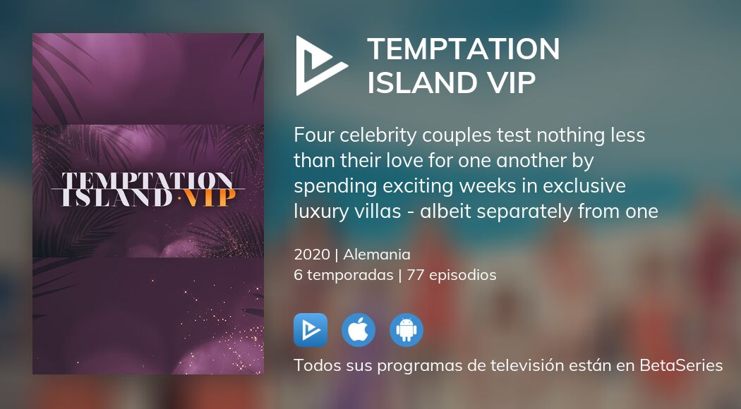 Ver Temptation Island VIP en streaming
