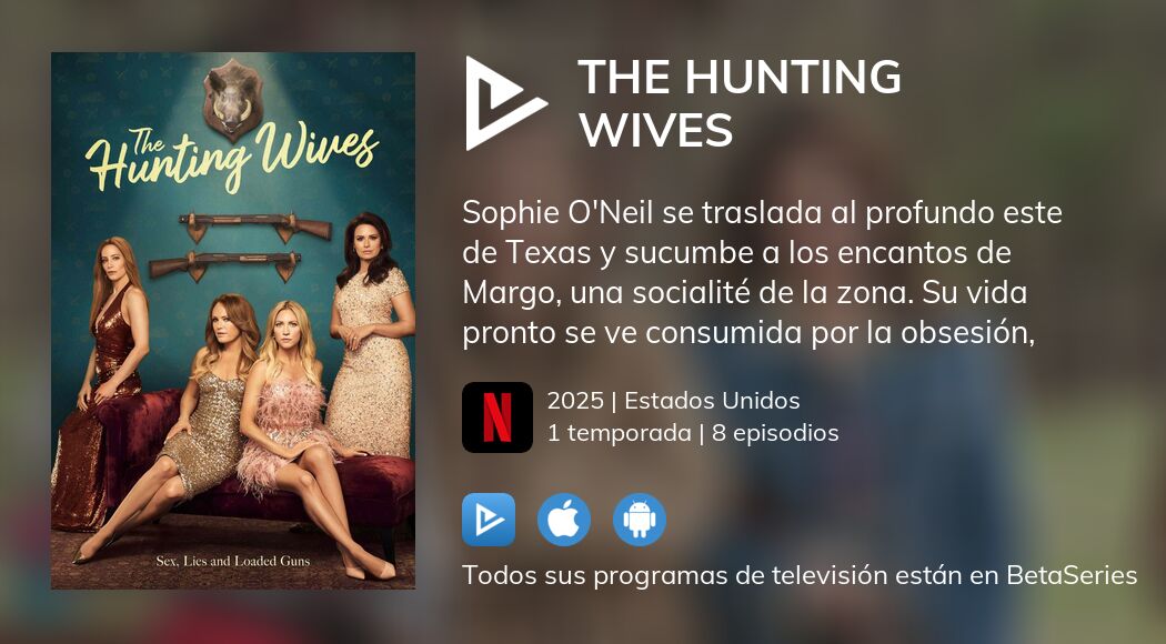 ver-the-hunting-wives-temporada-1-streaming