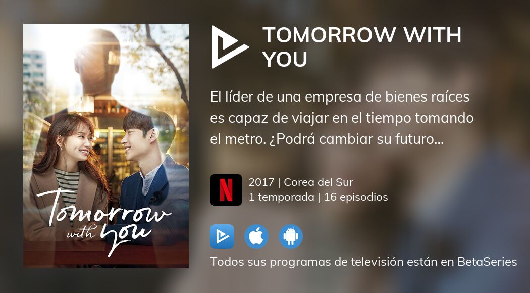 Video : Ver Tomorrow With You en streaming legal completo