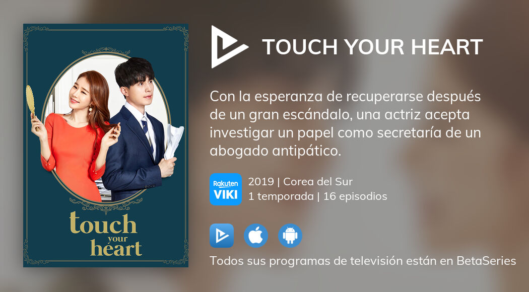 Ver Touch Your Heart temporada 1 streaming