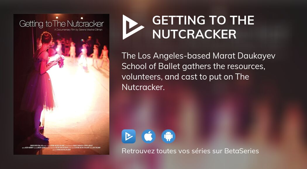 Où regarder le film Getting to the Nutcracker en streaming complet