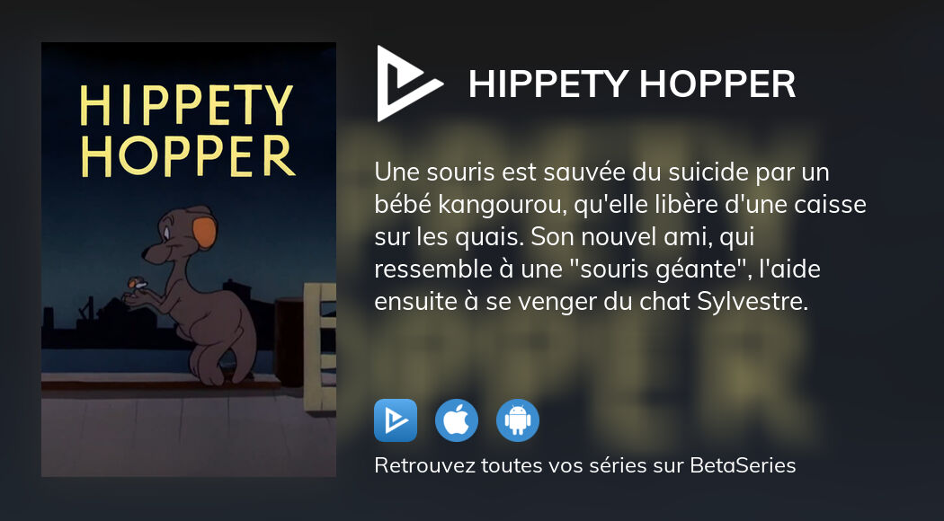 Regarder Hippety Hopper streaming