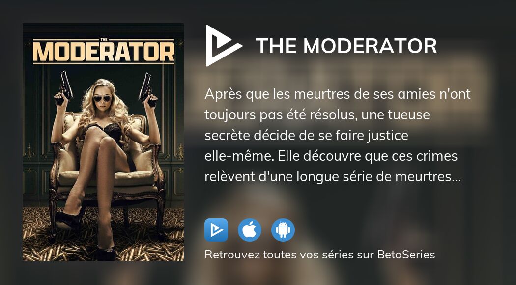 Regarder The Moderator streaming