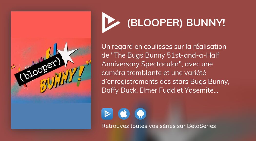 Regarder (Blooper) Bunny! streaming