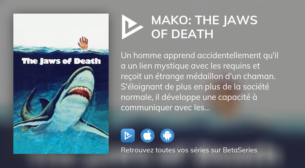 Regarder le film Mako The Jaws of Death en streaming complet VOSTFR