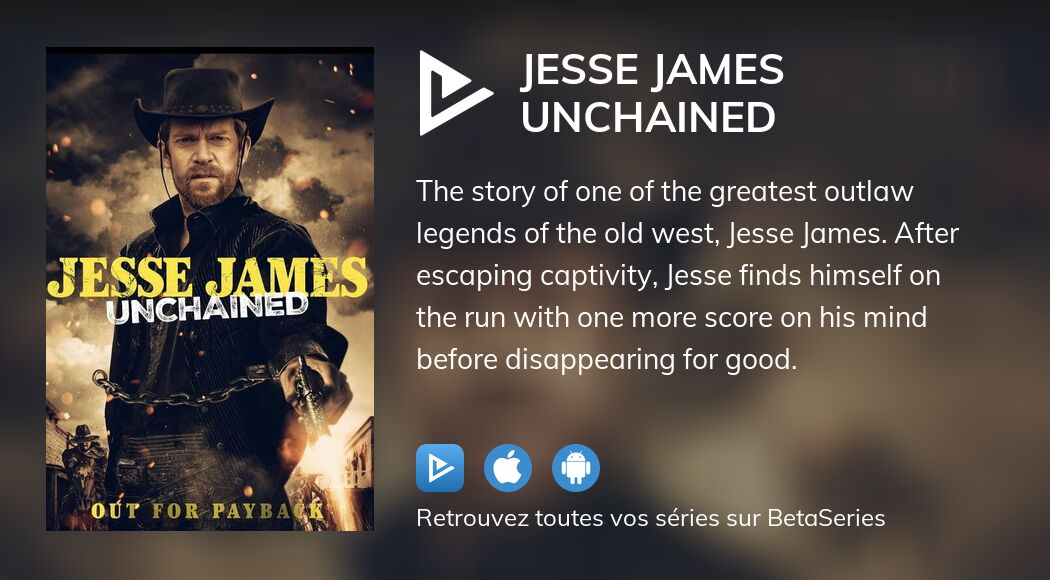 Regarder Jesse James Unchained streaming