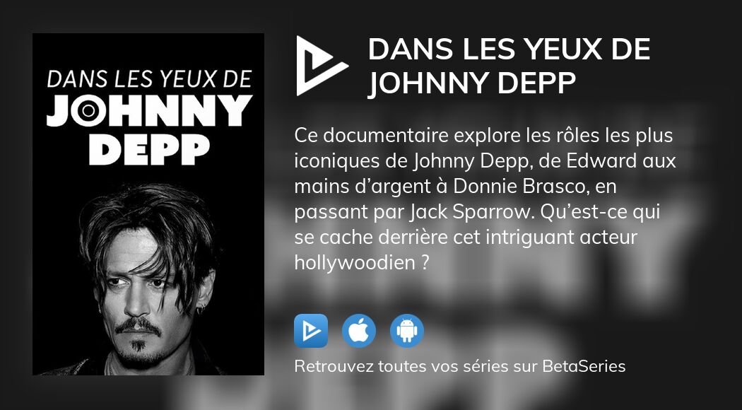 Regarder Dans les yeux de Johnny Depp streaming