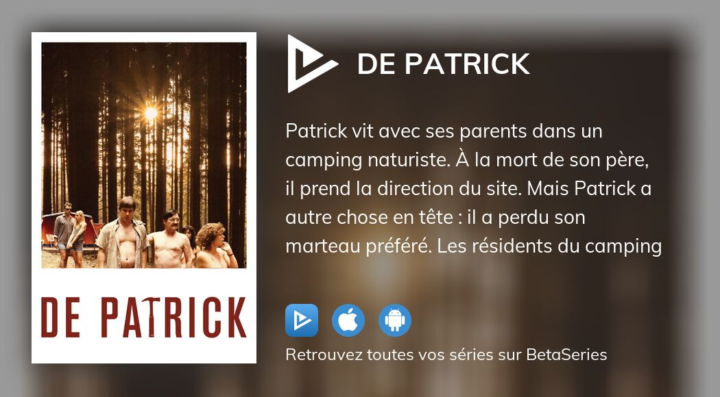 Regarder De Patrick streaming