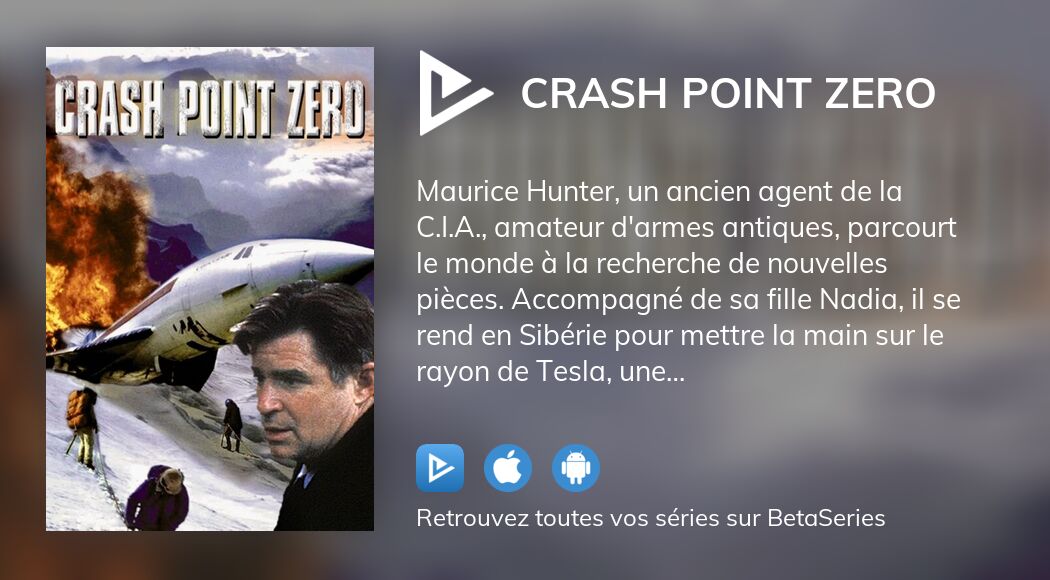 Où regarder le film Crash Point Zero en streaming complet
