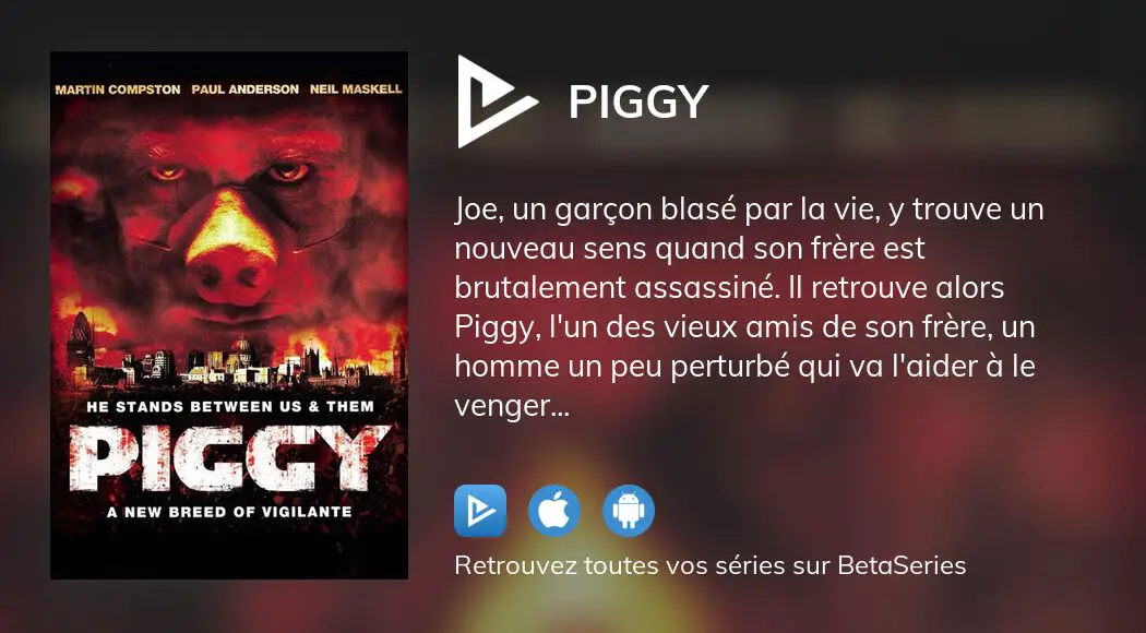 où regarder le film piggy en streaming complet betaseries com