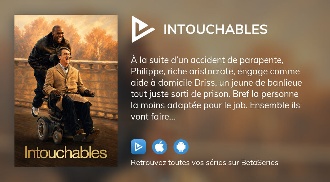 Regarder le film Intouchables en streaming complet VOSTFR, VF, VO | BetaSeries.com