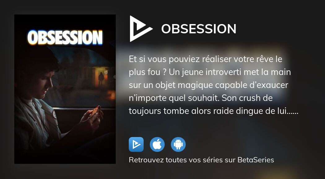 Regarder Obsession streaming