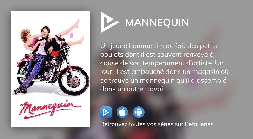 Où regarder le film Mannequin en streaming complet ?