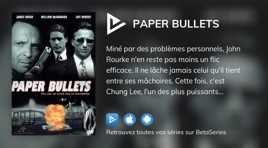 Regarder Paper Bullets streaming