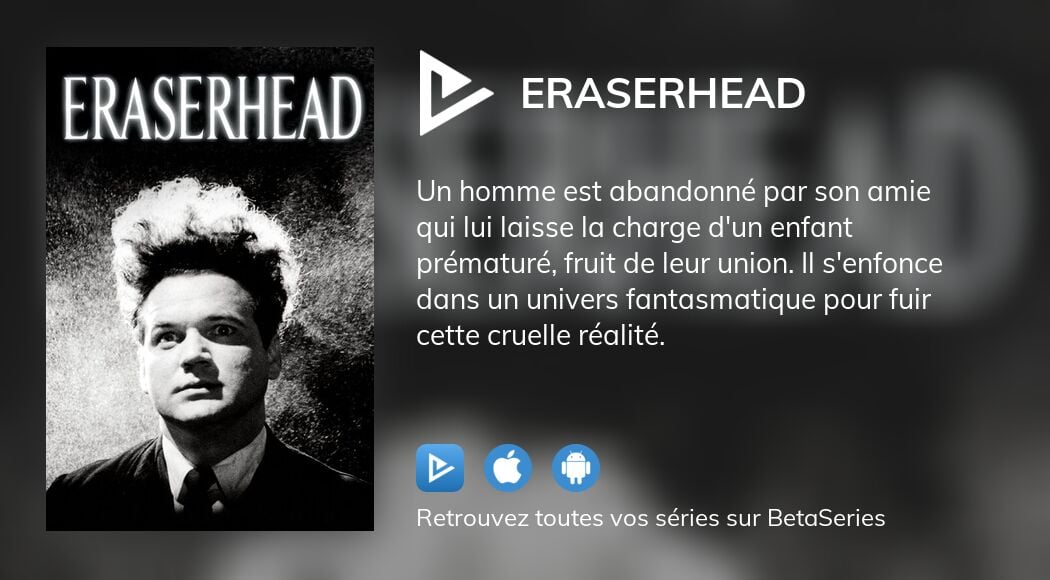 Où regarder le film Eraserhead en streaming complet ?