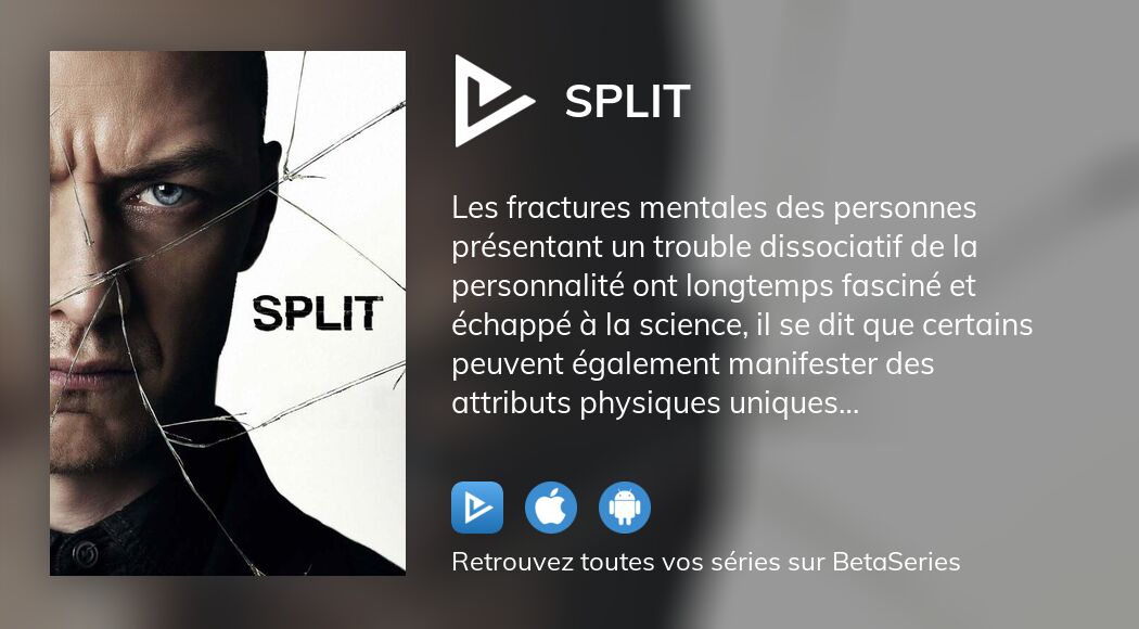 Où regarder le film Split en streaming complet ?