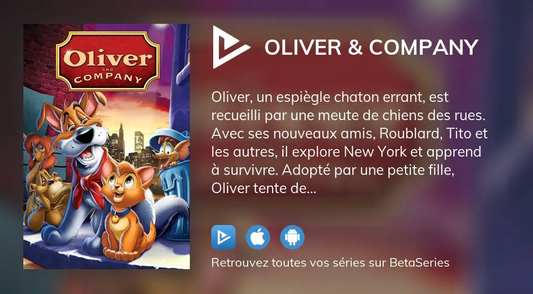 Où Regarder Le Film Oliver And Company En Streaming Complet