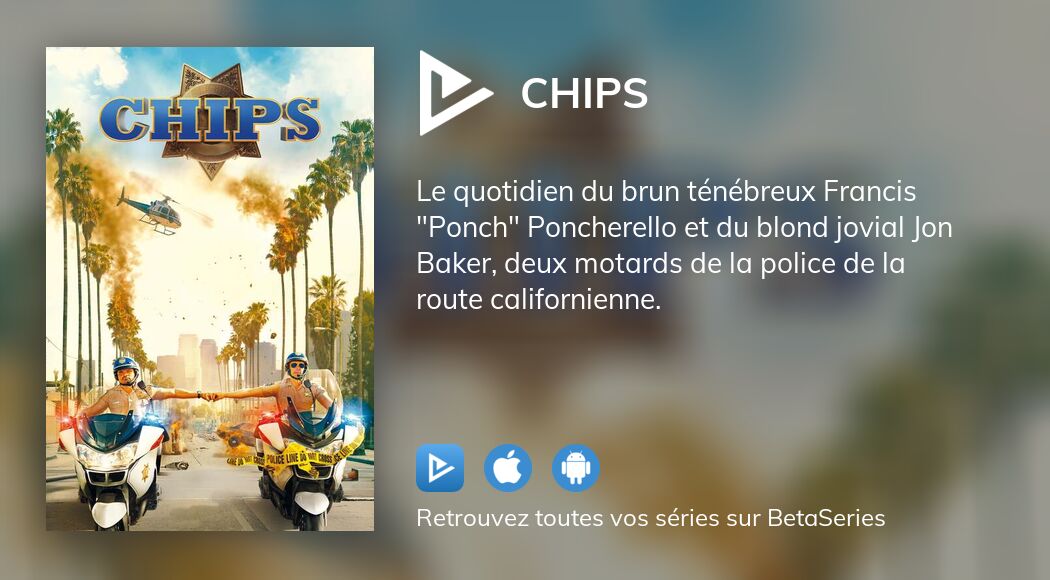 Où regarder le film CHiPS en streaming complet ?