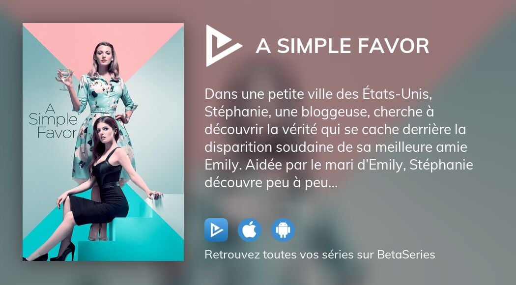 Regarder A Simple Favor streaming