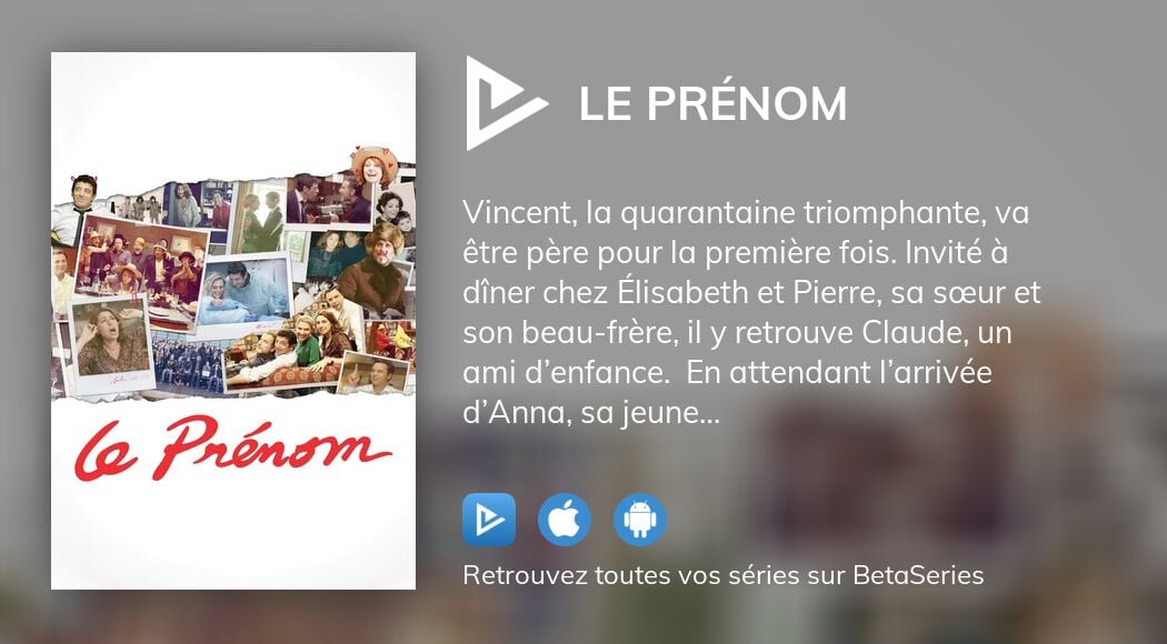 Regarder Le Prénom streaming