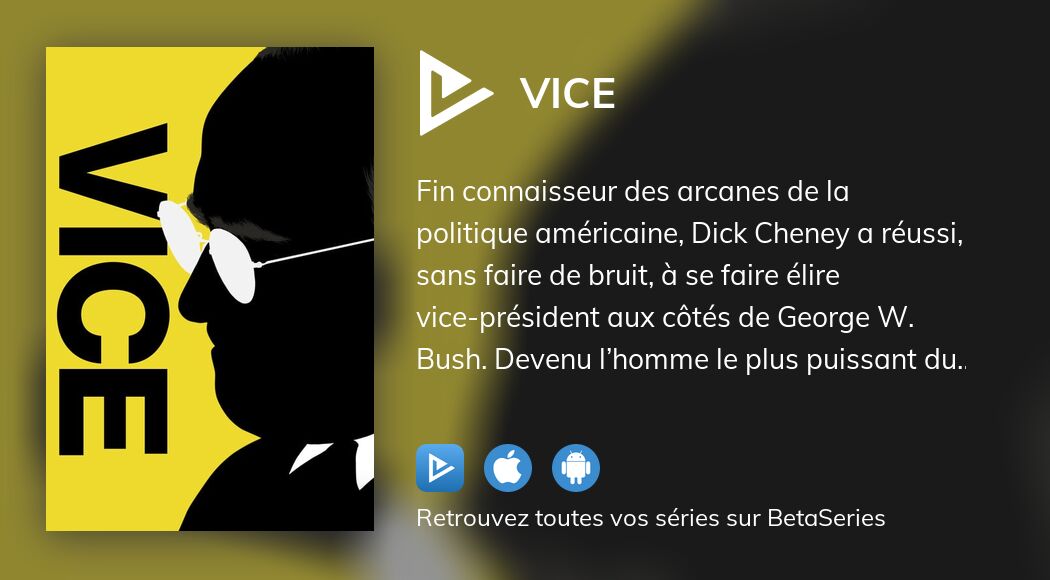 Regarder Vice streaming