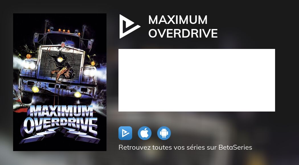 Regarder Maximum Overdrive streaming