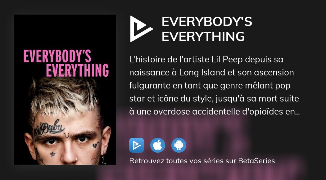 Regarder Everybody’s Everything streaming