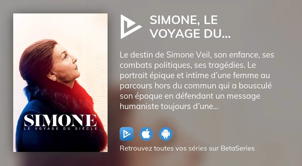 Regarder le film Simone, le voyage du siècle en streaming complet VOSTFR,  VF, VO 