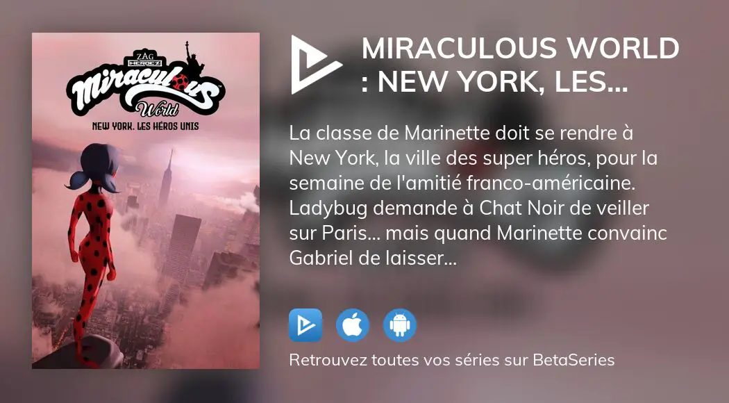 Assista ao filme Miraculous World : New York, les héros unis em streaming