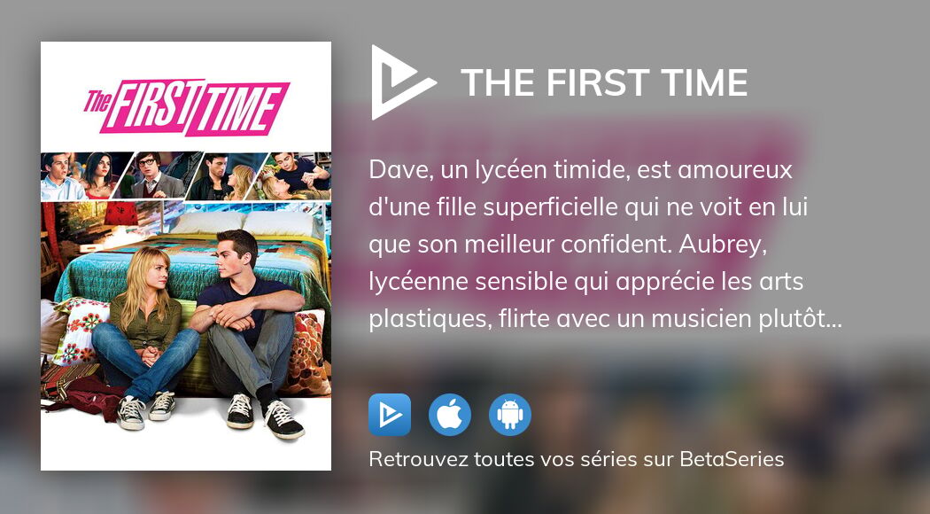 Regarder The First Time streaming