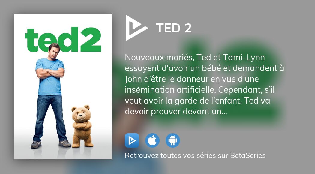 Regarder Ted 2 streaming