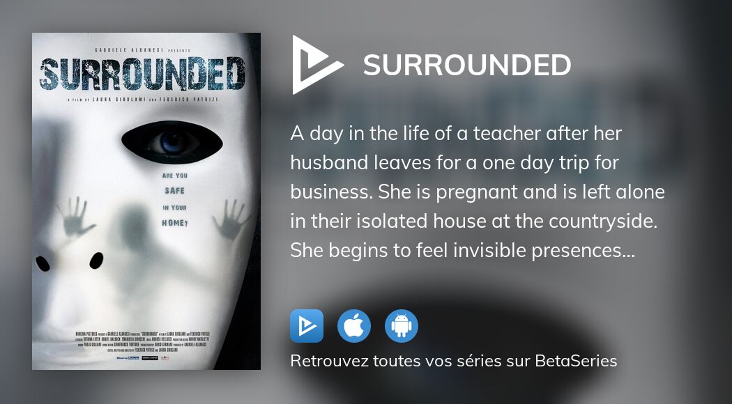 Regarder Surrounded streaming