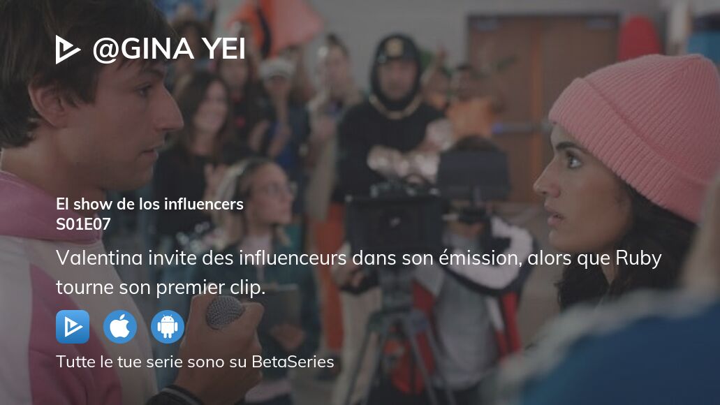 Guarda @Gina Yei stagione 1 episodio 7 streaming