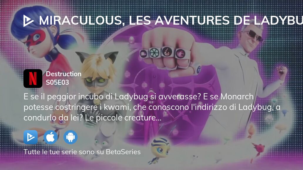 Guarda Miraculous Le storie di Ladybug e Chat Noir stagione 5