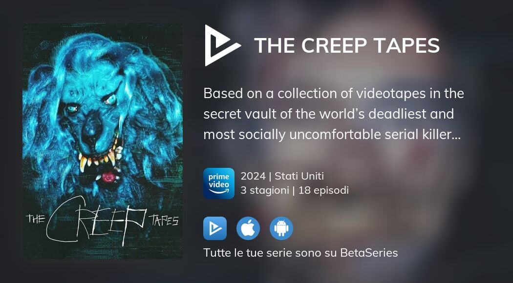 Guarda The Creep Tapes in streaming