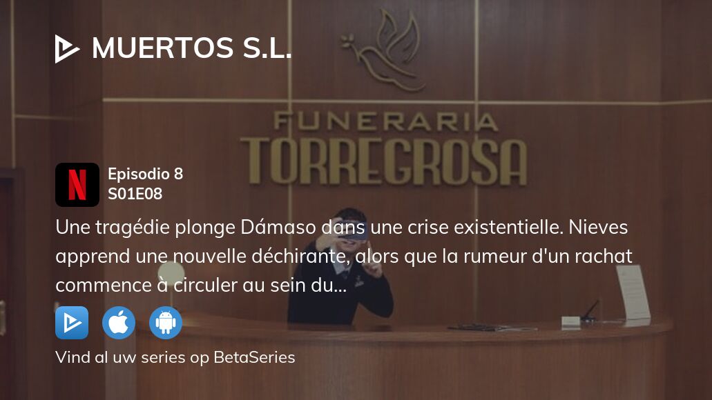 Kijk naar Muertos S.L. seizoen 1 aflevering 8 streaming