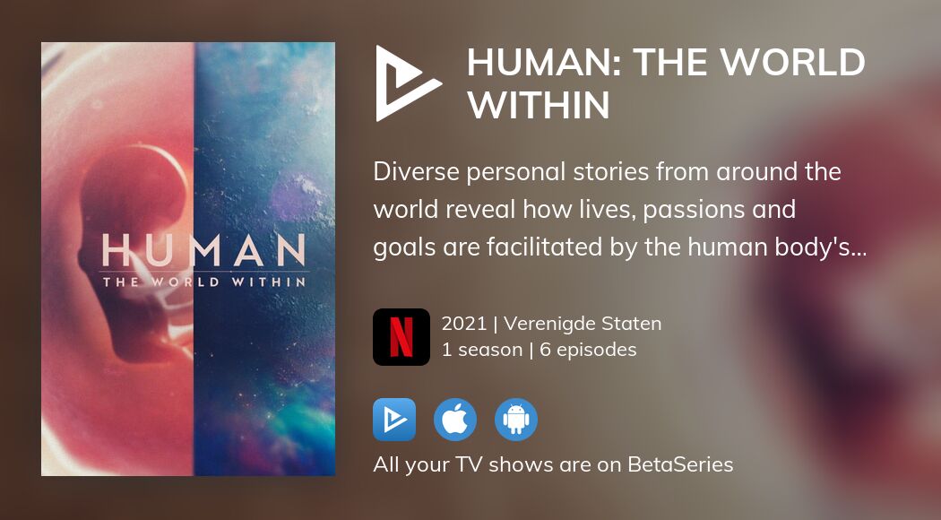Kijk Human: The World Within streaming
