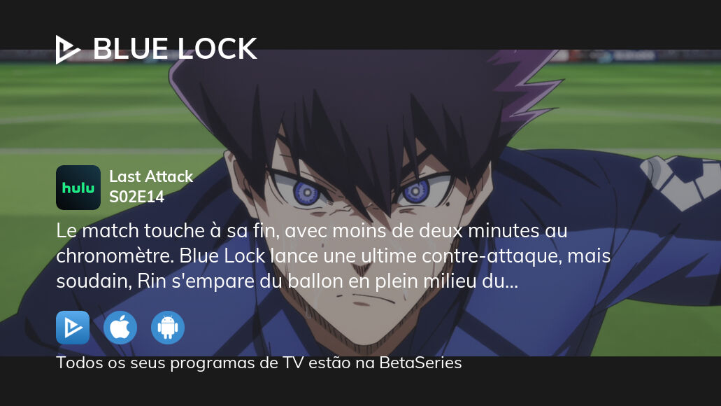 Assista a Blue Lock temporada 2 episódio 14 streaming