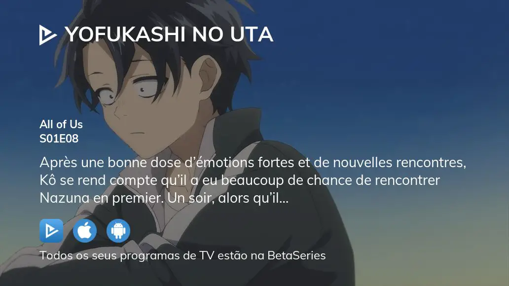 Assista Yofukashi no Uta temporada 1 episódio 2 em streaming