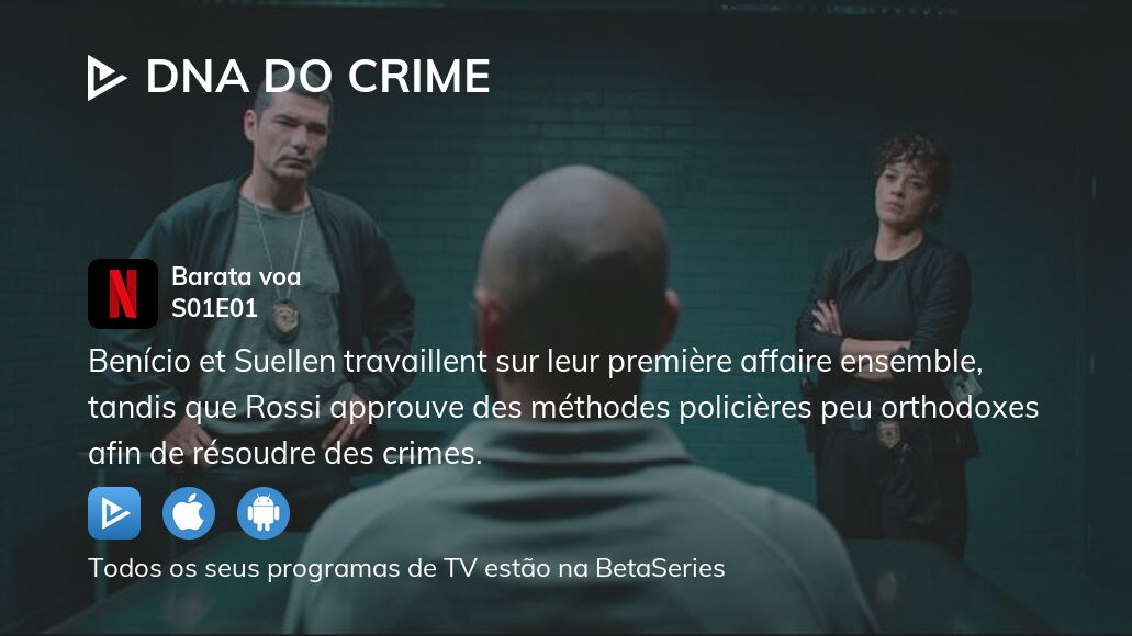 Assista a DNA do Crime temporada 1 episódio 1 streaming