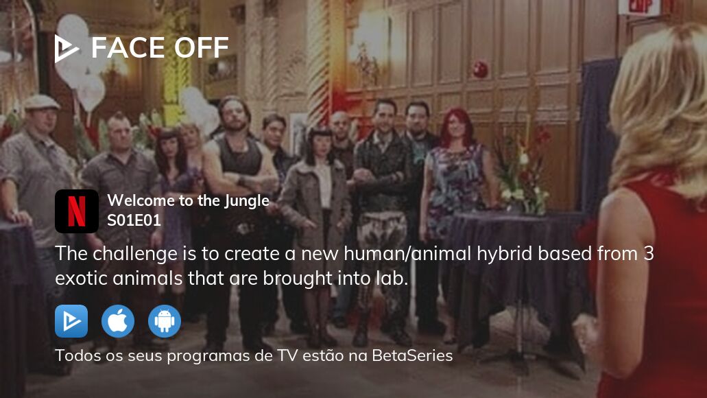 Onde assistir a Face Off temporada 1 episódio 1 streaming completo