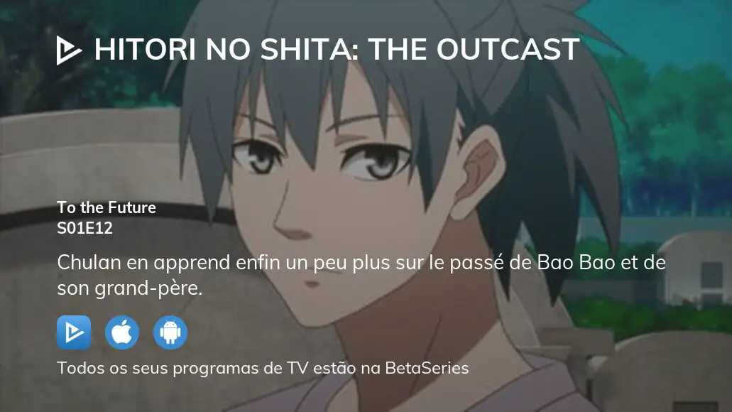 Assista Hitori no Shita: The Outcast temporada 1 episódio 12 em streaming