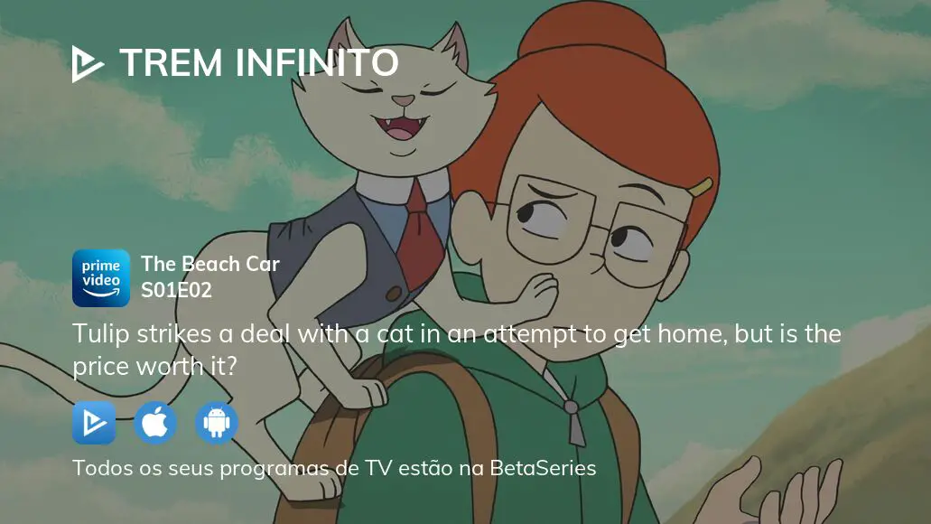 Assista Trem Infinito temporada 1 episódio 2 em streaming
