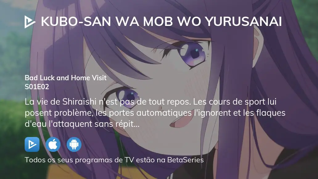 Assista Kubo-san wa Mob wo Yurusanai temporada 1 episódio 2 em streaming