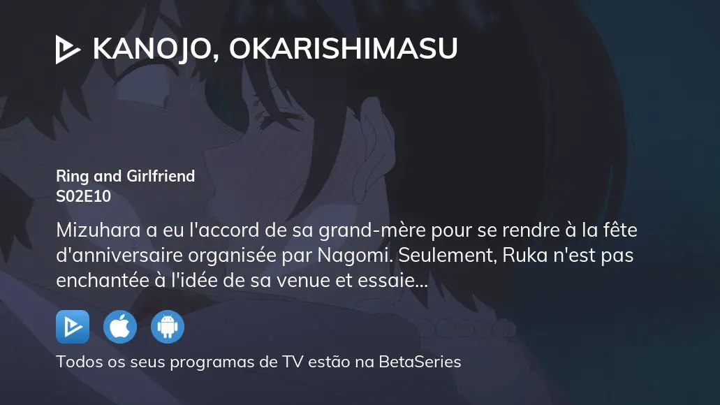 Assista Kanojo, Okarishimasu temporada 2 episódio 10 em streaming