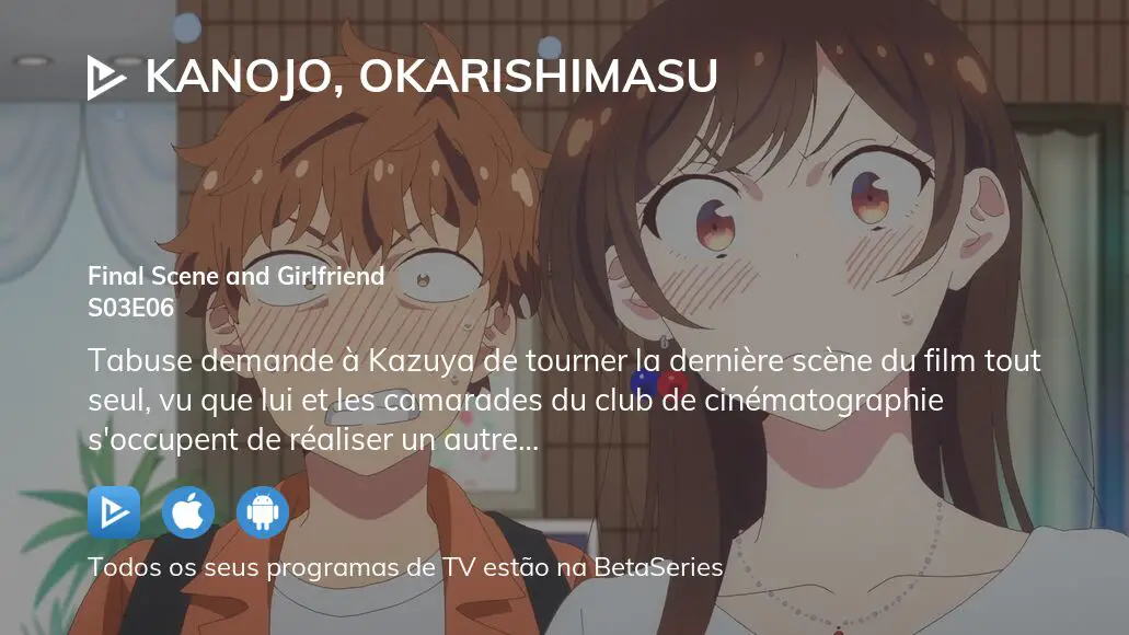 Assista Kanojo, Okarishimasu temporada 3 episódio 9 em streaming